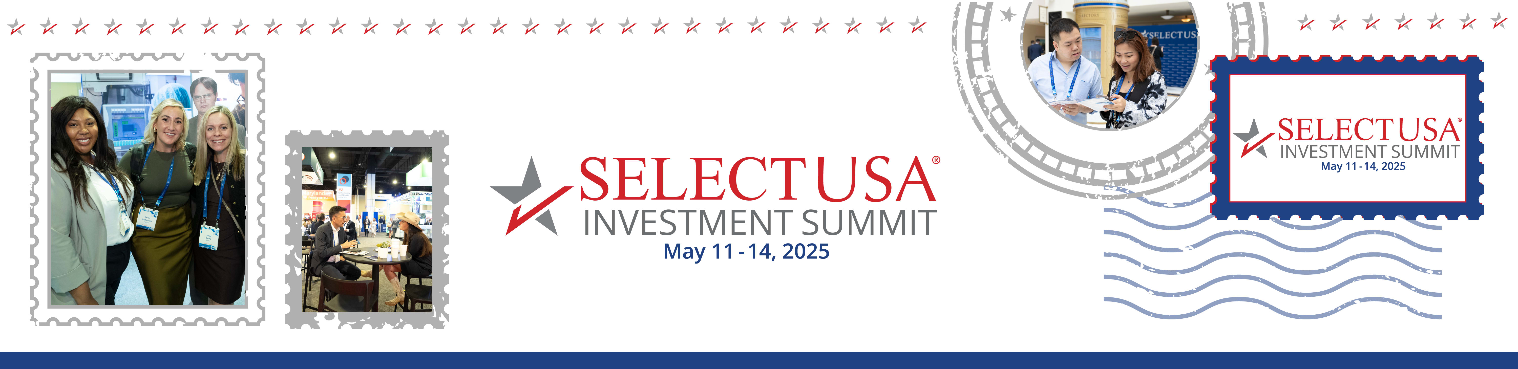 2025 SelectUSA Investment Summit | May 11-14