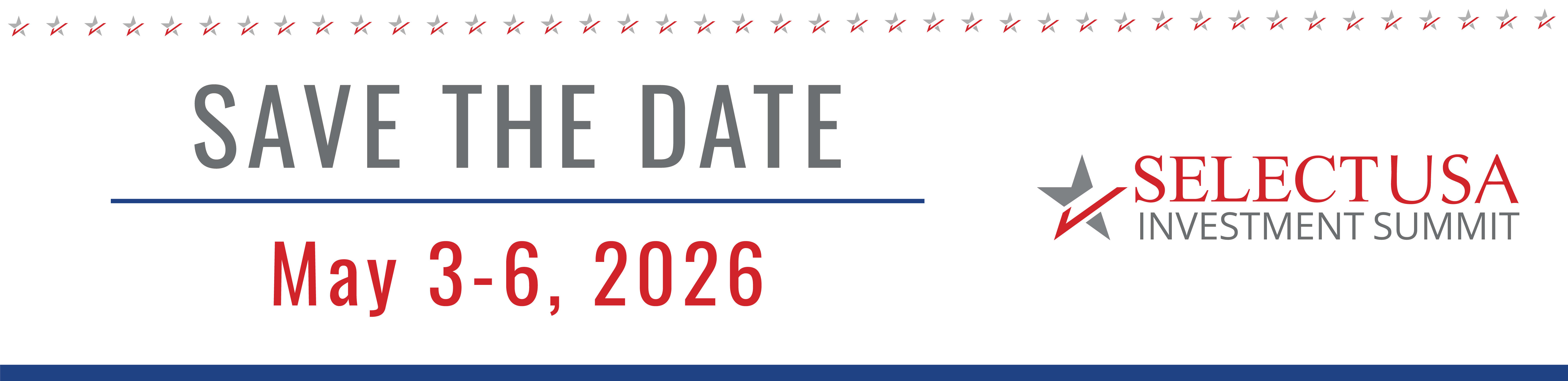2025 SelectUSA Investment Summit | May 11-14