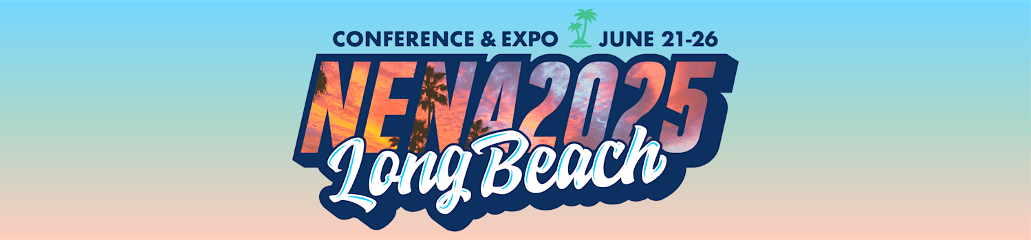 NENA 2025 | June 21-26, 2025 | Long Beach, CA