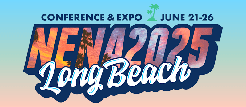 NENA 2025 | June 21-26, 2025 | Long Beach, CA