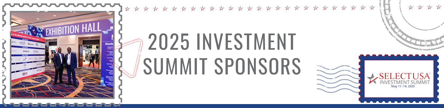 2025 SelectUSA Investment Summit | May 11-14