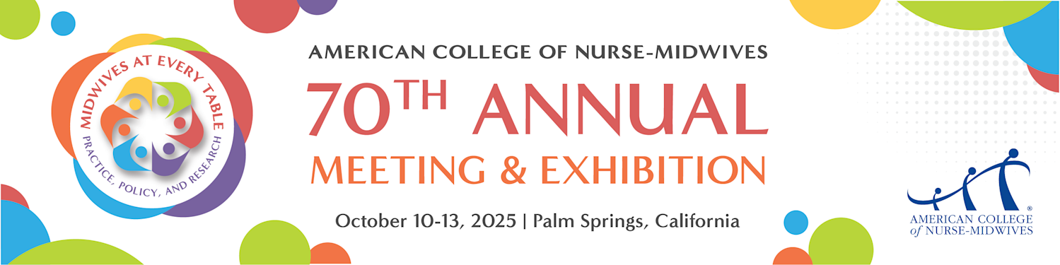 70th ACNM Annual Meeting & Exhibition | October 10-13, 2025