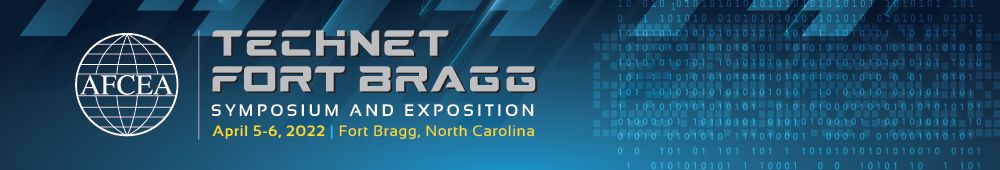 2022 TechNet Fort Bragg Symposium & Exposition